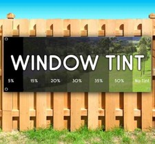 WINDOW TINT Advertising Vinyl Banner Flag Sign Many Sizes