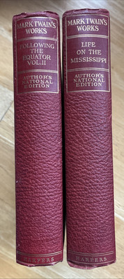 Mark Twain; Life on Mississippi + Following the Equator Vol II Author's Natl Ed.