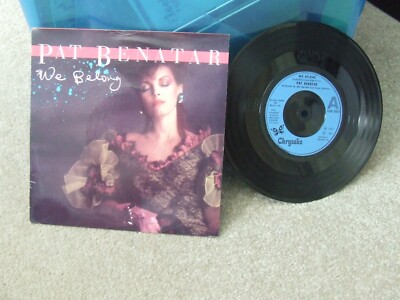7''PICTURE SLEEVE SINGLE PAT BENATAR WE BELONG CHS2821 1984