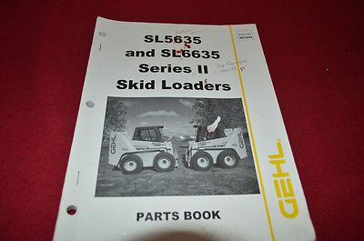Gehl SL5635 SL6635 Serie II Skid Steuer Lader Dealer's Teile Buch Bvpa