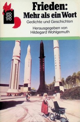 Frieden: mehr als ein Wort : Gedichte und Geschichten. (Nr. 287) Wohlgemuth, Hil