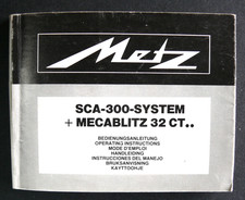 NOTICE D'EMPLOI POUR FLASH METZ SCA-300-SYSTEM + MECABLITZ 32 CT - ETAT CORRECT