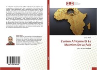 L'union Africaine Et Le Maintien De La Paix SaïDou Baldé