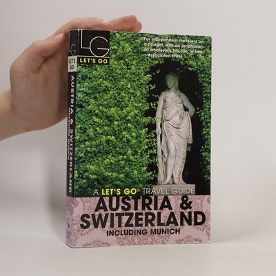Let's Go Austria & Switzerland: Including Munich - 12th Edition