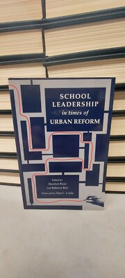 School Leadership in Times of Urban Reform, Bizar & Barr