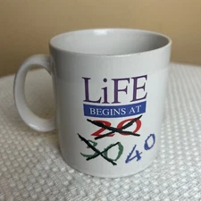 funny Life begins at 20, 30, 40 Coffee/Tea/Hot Chocolate/ mug