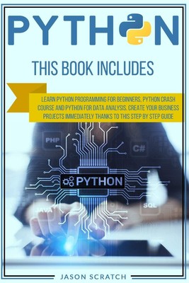 Python: This Book Includes: Learn Python Programming for Beginner