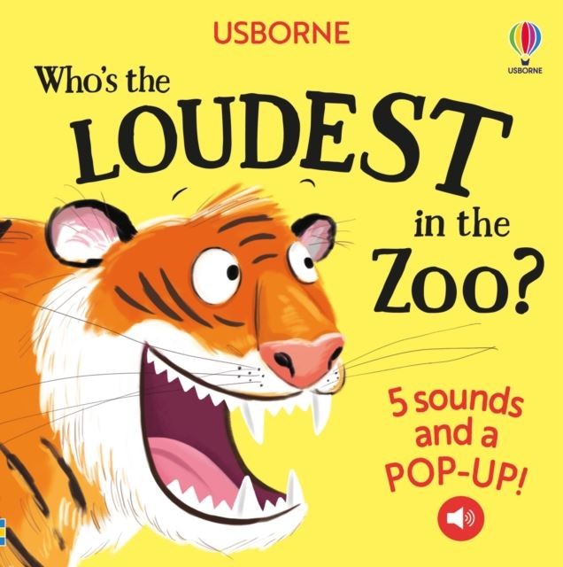 Who's the Loudest in the Zoo? by Sam Taplin Board book