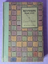 1928 Dressmaking Made Easy Hardcover with Illustrations