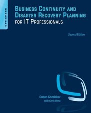 Business Continuity and Disaster Recovery Planning for IT Profess