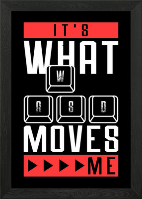 Its What Moves Me Lustiges Gerahmtes Wandbild Poster Leinwanddruck Bild