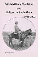 British Military Chaplaincy And Religion In South Africa 1899-1902 Harrison Buch