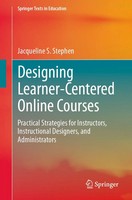 Designing Learner-Centered Online Courses Jacqueline S. Stephen Taschenbuch Xxv