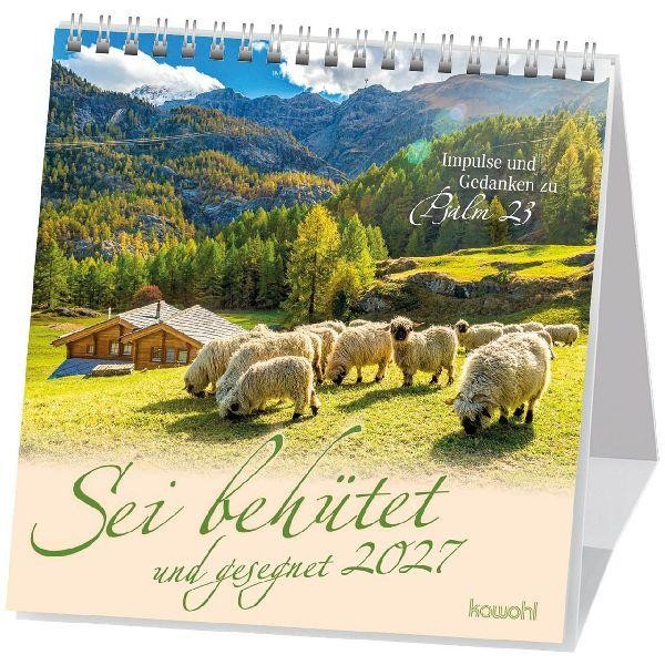 Sei behütet und gesegnet 2027 | Impulse und Gedanken zu Psalm 23 | Kalender - Bild 2