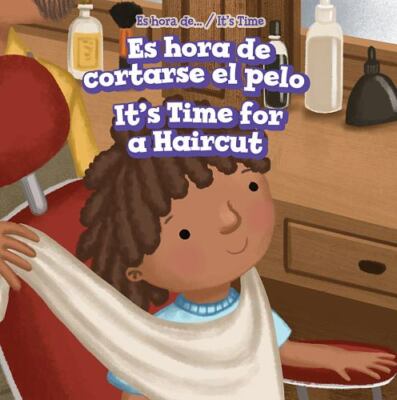 Es Hora de Cortarse El Pelo / It's Time for a Haircut by Summers, Cathryn