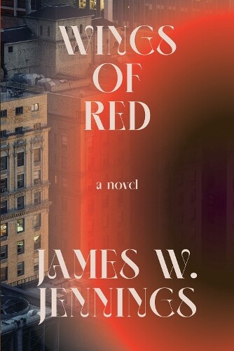 Thumbnail - James W. Jennings Wings Of Red (taschenbuch)