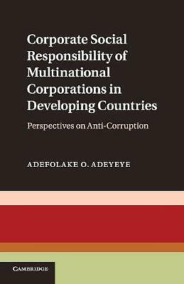 Corporate Social Responsibility of Multinational Corporations in Developing Cou…