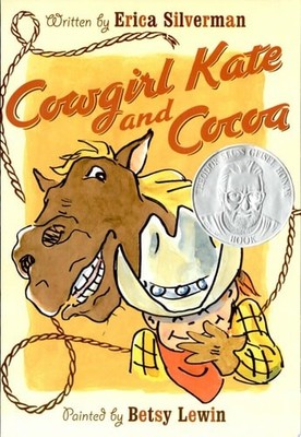 Cowgirl Kate and Cocoa by Silverman, Erica, Good Book