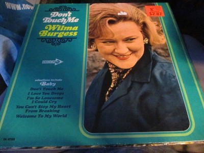 1966 WILMA BURGESS Don't Touch Me US Mono LP Decca DL 4788 Country Shrink NM/NM