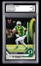 2025 Dante Moore Bowman U NOW Rookie Card #62 Oregon Ducks Graded 10. rookie card picture
