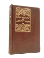 The Awakening Of Anthony Weir (Silas K Hocking) (ID:56258)