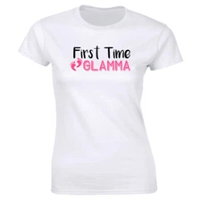 First Time Glamma Women's T-Shirt Glamorous Grandma Gift Tee It's A Girl