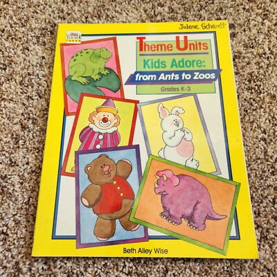 Teacher Resource- Theme Units from Ants to Zoos Grades K-3