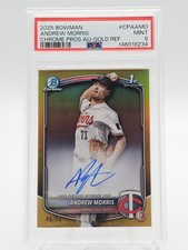 ANDREW MORRIS 2025 BOWMAN CHROME GOLD REFRACTOR 1ST ROOKIE AUTO /50 PSA 9 Q4105