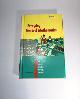 Everyday General Mathematics Vintage Hardcover Book One Revised Edition - Betz