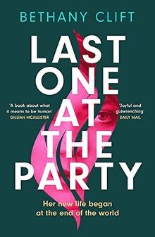 Last One at the Party: An intriguing post-apocalyptic su... | Buch | Zustand gut