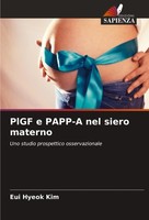 Plgf E PAPP-A Nel Siero Materno Eui Hyeok Kim