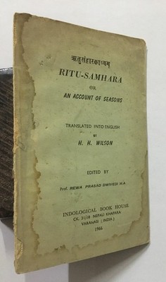 Dwivedi, Rewa Prasad (Ed) Ritu-Samhara Oder an Account Of Jahreszeiten Übersetzt