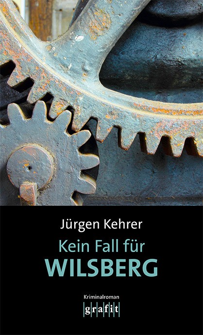 Kein Fall für Wilsberg Jürgen Kehrer