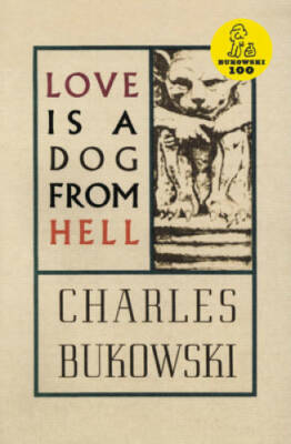 #ad #ad Love is a Dog From Hell Paperback By Bukowski Charles GOOD $13.47