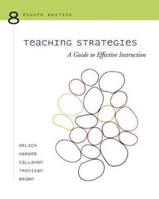 Teaching Strategies: A Guide to Effective Instruc- paperback, Orlich, 0618660712
