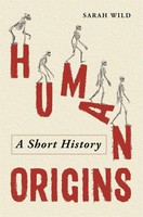 Human Origins | A Short History | Sarah Wild | Englisch | Buch | 2023
