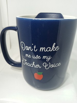 DON'T  MAKE ME USE MY VOICE MUG. DON'T MAKE ME COFFEE MUG.  AUTHORITY MUG. B394