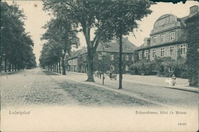Ansichtskarte Ludwigslust Schlosstrasse Hotel de Weimar (Nr.9536)