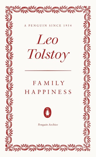 Family Happiness | Leo Tolstoy | Englisch | Taschenbuch | Penguin Archive | 2025-image