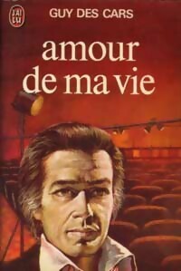 Liebe meines Lebens - Guy Des Cars - V1775225