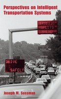Joseph S. Sussman | Perspectives On Intelligent Transportation Systems (Its)
