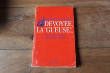MONARCHIE - Dévoyée, la "gueuse..." - Guy LECLERC-GAYRAU - ed. Albatros 1986