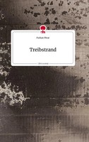Furkan Pinar | Treibstrand. Life Is A Story - story.one | Buch | Deutsch (2022)