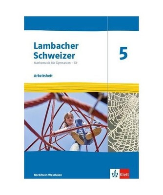 Lambacher Schweizer Mathematik 5 - G9. Arbeitsheft plus Lösungsheft Klasse 5. A