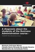 NicáSsia Feliciana NôVoa (U. A.) | A Diagnosis About The Students Of The...