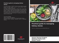 Asmaa Hasnaa Fergane (U. A.) | Practical Guide To Managing Kidney Stones | Buch