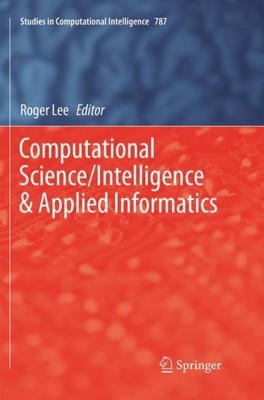 Computational Science/Intelligence & Applied Informatics Roger Lee
