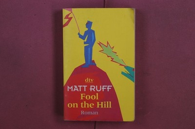 360176 Matt Ruff FOOL ON THE HILL Deutscher Taschenbuch Verlag