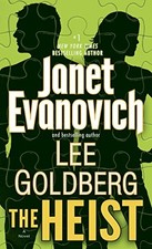 The Heist: A Novel (Fox and O'Hare) by Evanovich, Janet, Lee, Goldberg