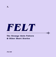 Felt - Strange Idols Pattern And Other Short Stories - Cd - F600Z